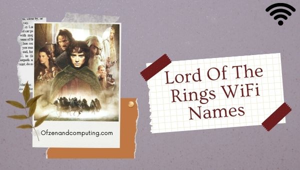 Lord Of The Rings WiFi Names (2022)