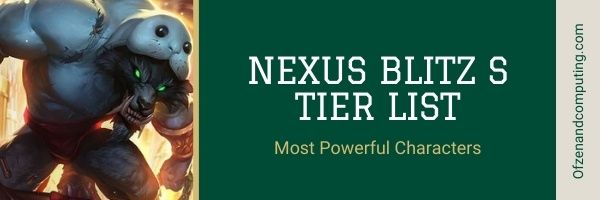 LoL Nexus Blitz S Tier List (2022)