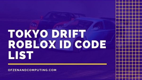 Tokyo Drift Roblox ID Codes List (2022)