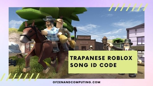 Trapanese Roblox ID Code (2022): Song / Music ID Codes