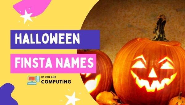 Halloween Finsta Names 2022 (Usernames)
