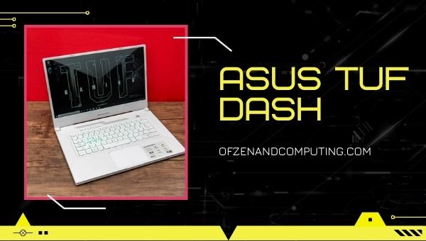 ASUS TUF Dash Gaming Laptop
