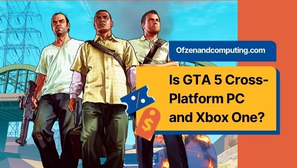Is GTA 5 Cross-Platform PC and Xbox One?