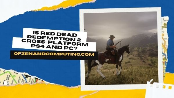 Is Red Dead Redemption 2 Cross-Platform PS4 and PC?