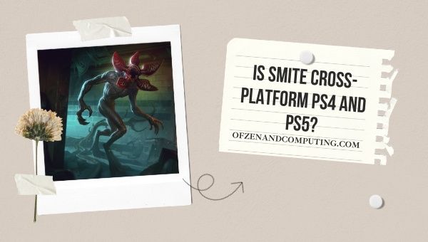 Is Smite Cross-Platform PS4 and PS5?