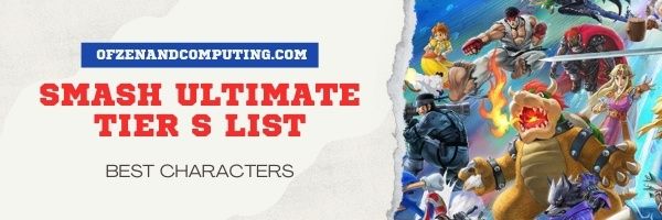 Smash Ultimate Tier S List (2022)