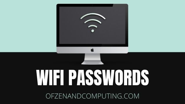 Funny WiFi Passwords Ideas (2022): Clever, Cool, Good