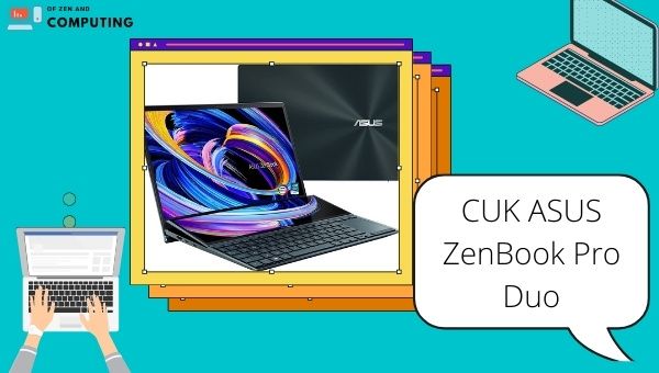 CUK ASUS ZenBook Pro Duo