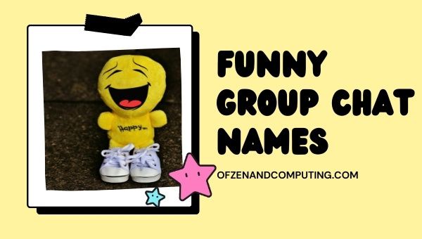 Funny Group Chat Names (2022)