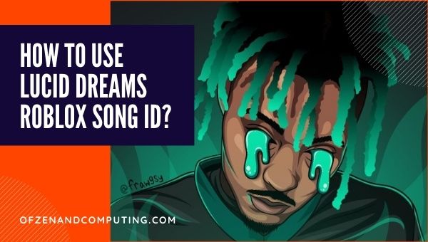 How to Use Lucid Dreams Roblox Song ID?