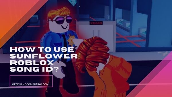How to Use Sunflower Roblox Song ID Code?