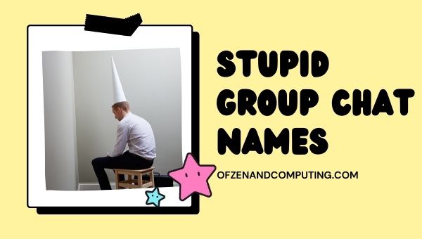 Stupid Group Chat Names (2022)
