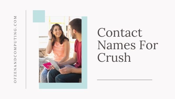 Contact Names For Crush (2022)
