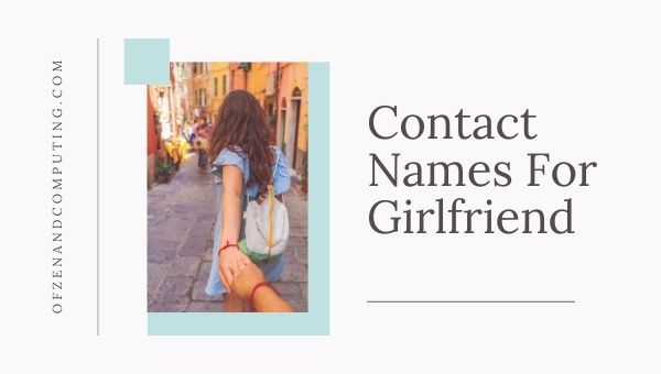 Contact Names For Girlfriend (2022)