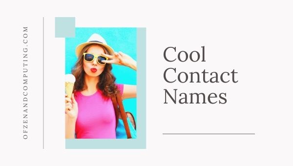 Cool Contact Names (2022)
