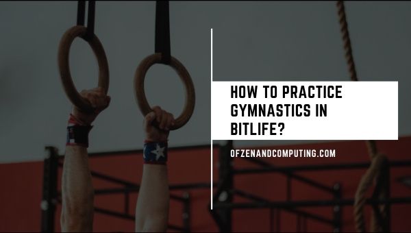 How to Practice Gymnastics in BitLife?