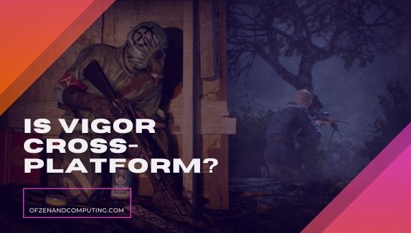 Is Vigor Cross-Platform in 2022? [PS5, Xbox, Switch, PS4]