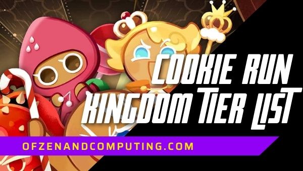 Cookie Run Kingdom Tier List (2022)