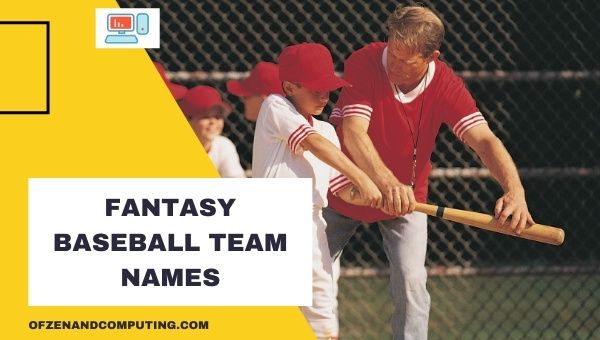 Fantasy Baseball Team Names Ideas (2022)