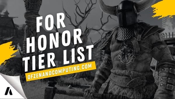 For Honor Tier List (2022): Best Heroes