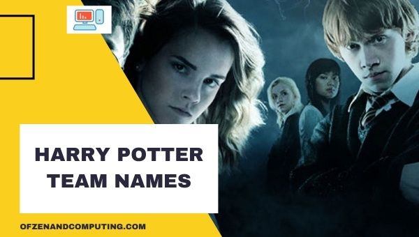 Harry Potter Team Names Ideas (2022)