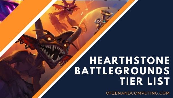 Hearthstone Battlegrounds Tier List (2022)
