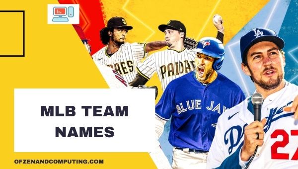 MLB Team Names Ideas (2022)