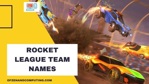 Rocket League Team Names Ideas (2022)