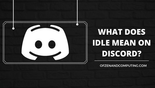 What does Idle mean on Discord in 2021?