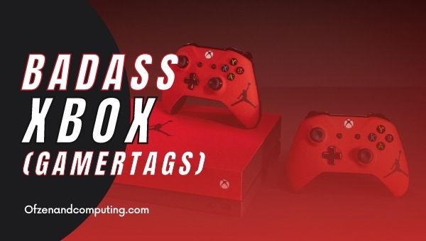 Badass Xbox Gamertags Ideas (2022)