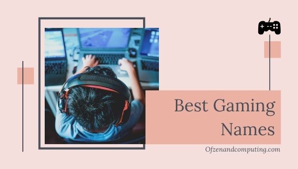 Best Gaming Names List (2022)