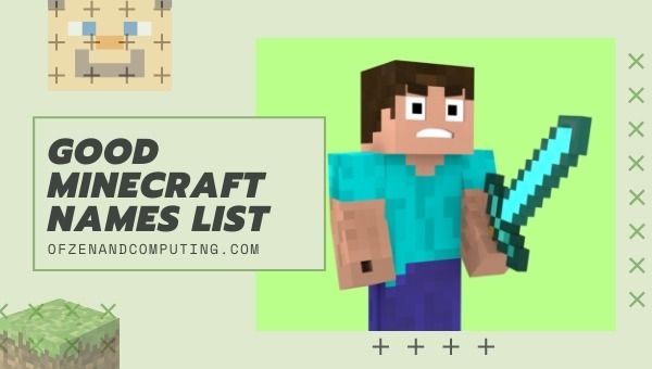 Good Minecraft Names Ideas (2022)