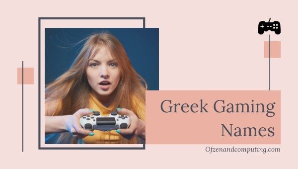 Greek Gaming Names List (2022)