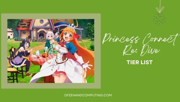 Princess Connect Re: Dive Tier List (2022): Best Characters