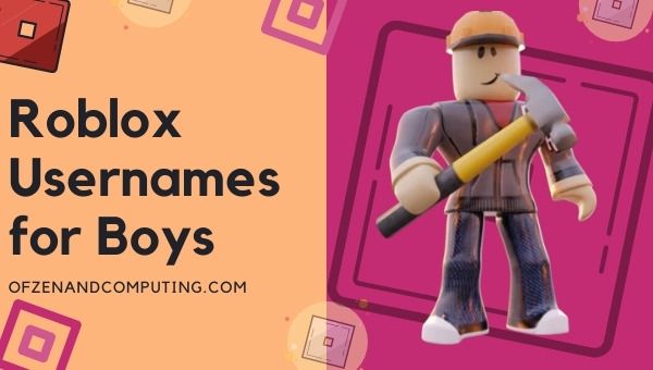 Roblox Names for Boys 2022 (Usernames)