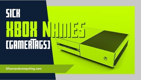Sick Xbox Names 2022 (Gamertags)
