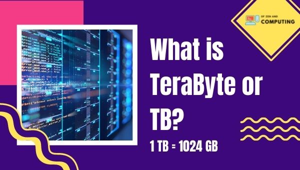 What is TeraByte or TB?