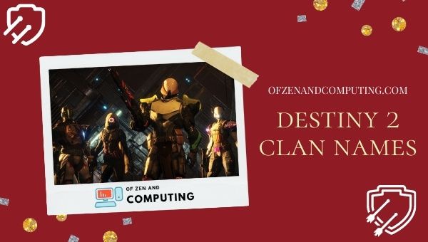 Destiny 2 Clan Names Ideas (2022)