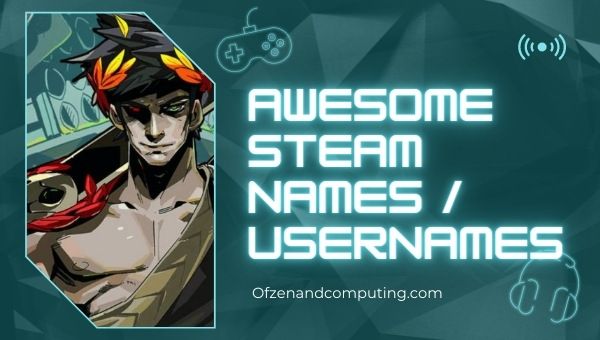 Awesome Steam Names / Usernames (2022)
