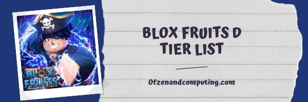 Blox Fruits D Tier List (2022)