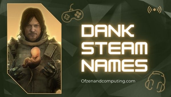 Dank Steam Names (2022)