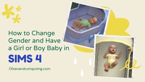 How to Change Gender and Have a Girl or Boy Baby in Sims 4?