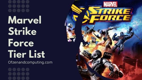 Marvel Strike Force Tier List (2022) Best Characters