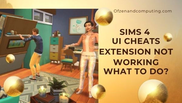 Sims 4 UI Cheats Extension Not Working - What To Do? 