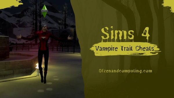 Sims 4 Vampire Trait Cheats (2022)