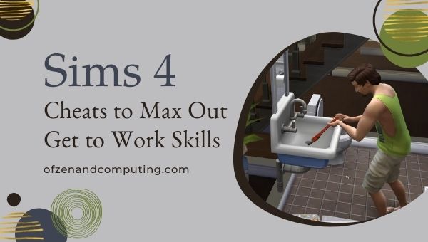 Sims 4: Cheats to Max Out Get to Work Skills (2022)