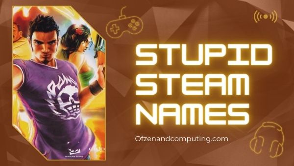 Stupid Steam Names (2022)