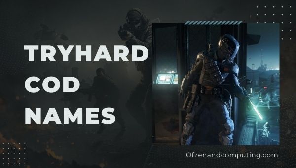 Tryhard COD Names (2022)