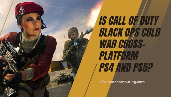 Call of Duty Black Ops Cold War Cross-Platform PS4 and PS5