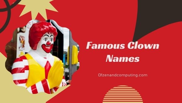 Famous Clown Names (2022)